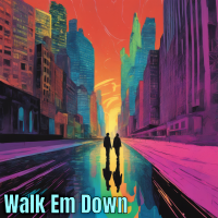 Walk Em Down - Full Cover cover